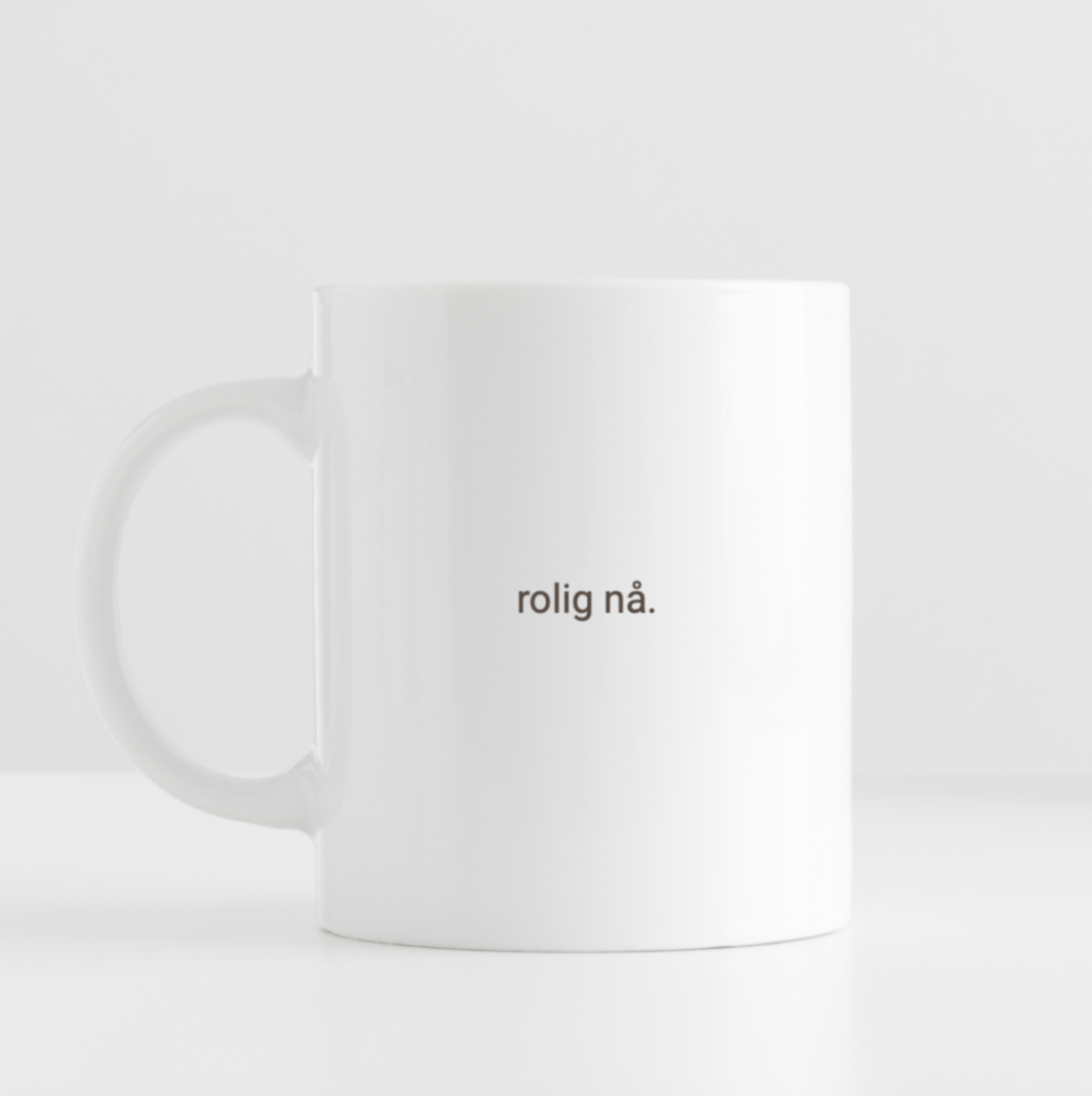 rolig nå.